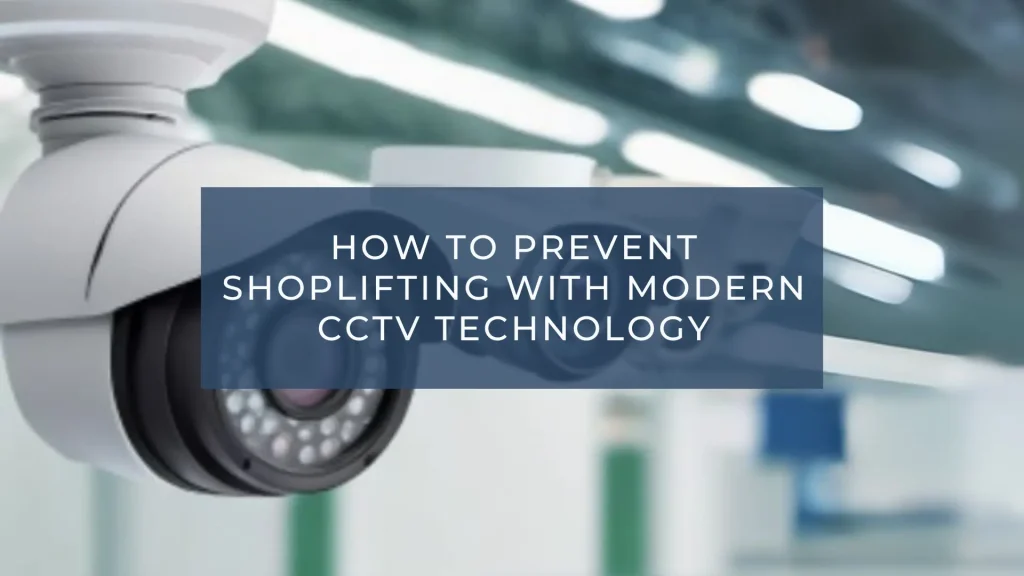 modern cctv for retail stores